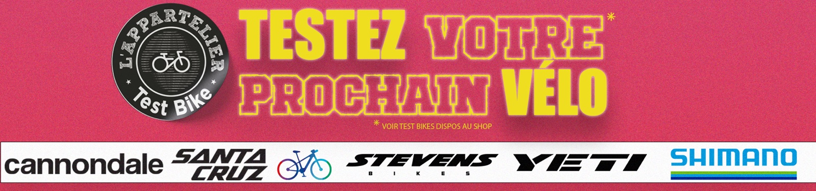 Bannière testez votre prochain vélo, test bikes disponibles pour L'Appartelier